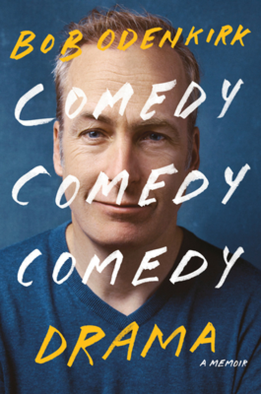 Free Download Comedy Comedy Comedy Drama by Bob Odenkirk