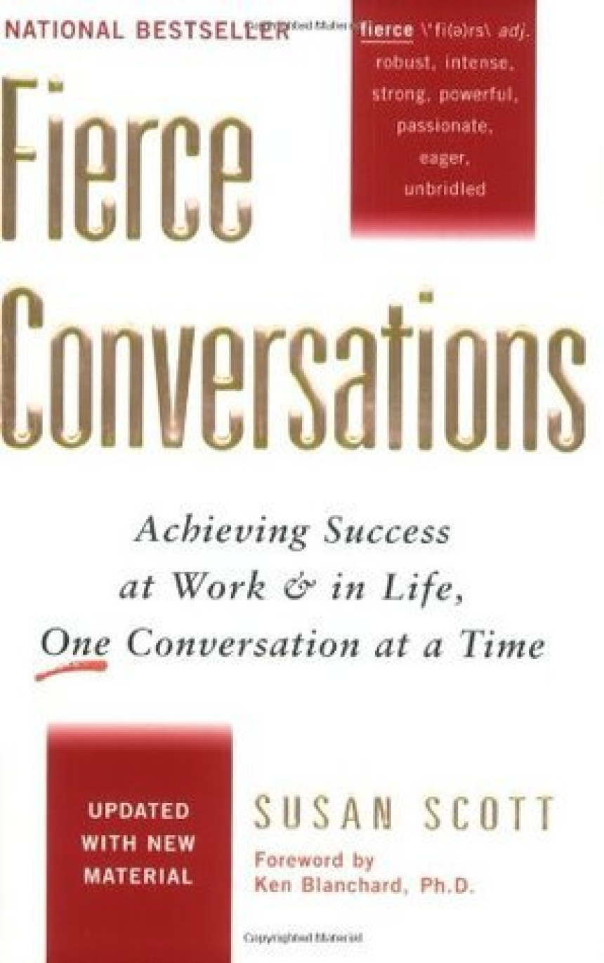 Free Download Fierce Conversations: Achieving Success at Work and in Life One Conversation at a Time by Susan Scott