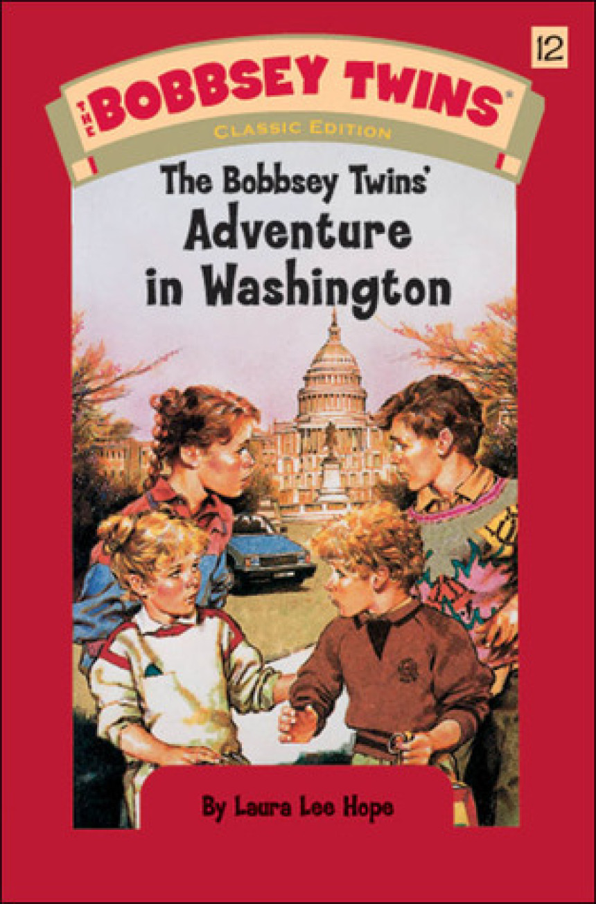 Free Download Original Bobbsey Twins #12 The Bobbsey Twins' Adventure in Washington by Laura Lee Hope