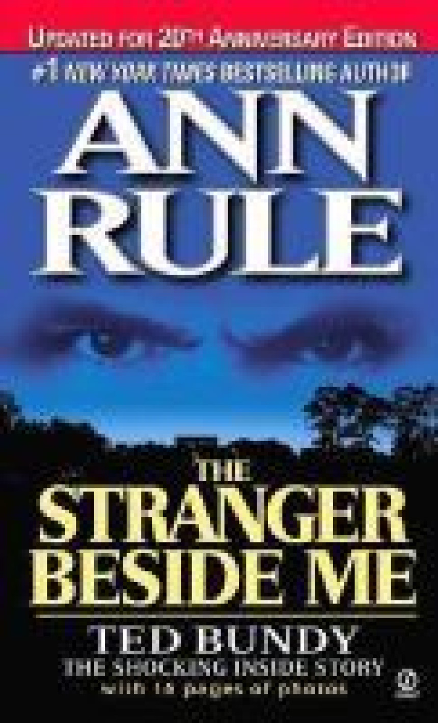 Free Download The Stranger Beside Me: Ted Bundy: The Shocking Inside Story by Ann Rule