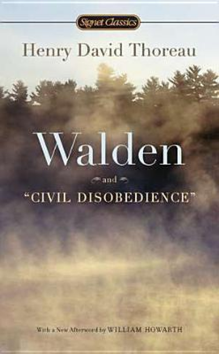 Free Download Walden and "Civil Disobedience" by Henry David Thoreau ,  William Howarth  (Afterword) ,  W.S. Merwin  (Introduction)