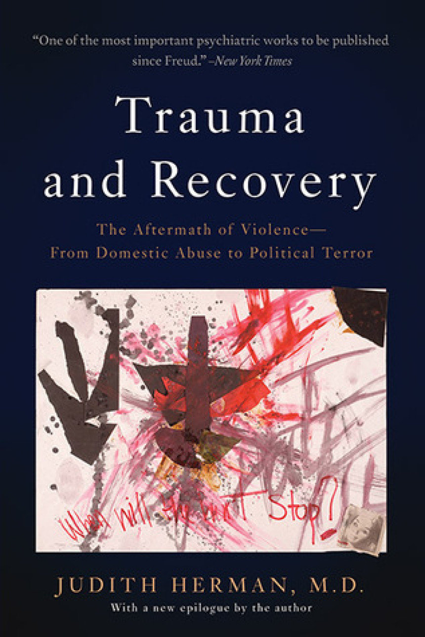 Free Download Trauma and Recovery: The Aftermath of Violence — From Domestic Abuse to Political Terror by Judith Lewis Herman