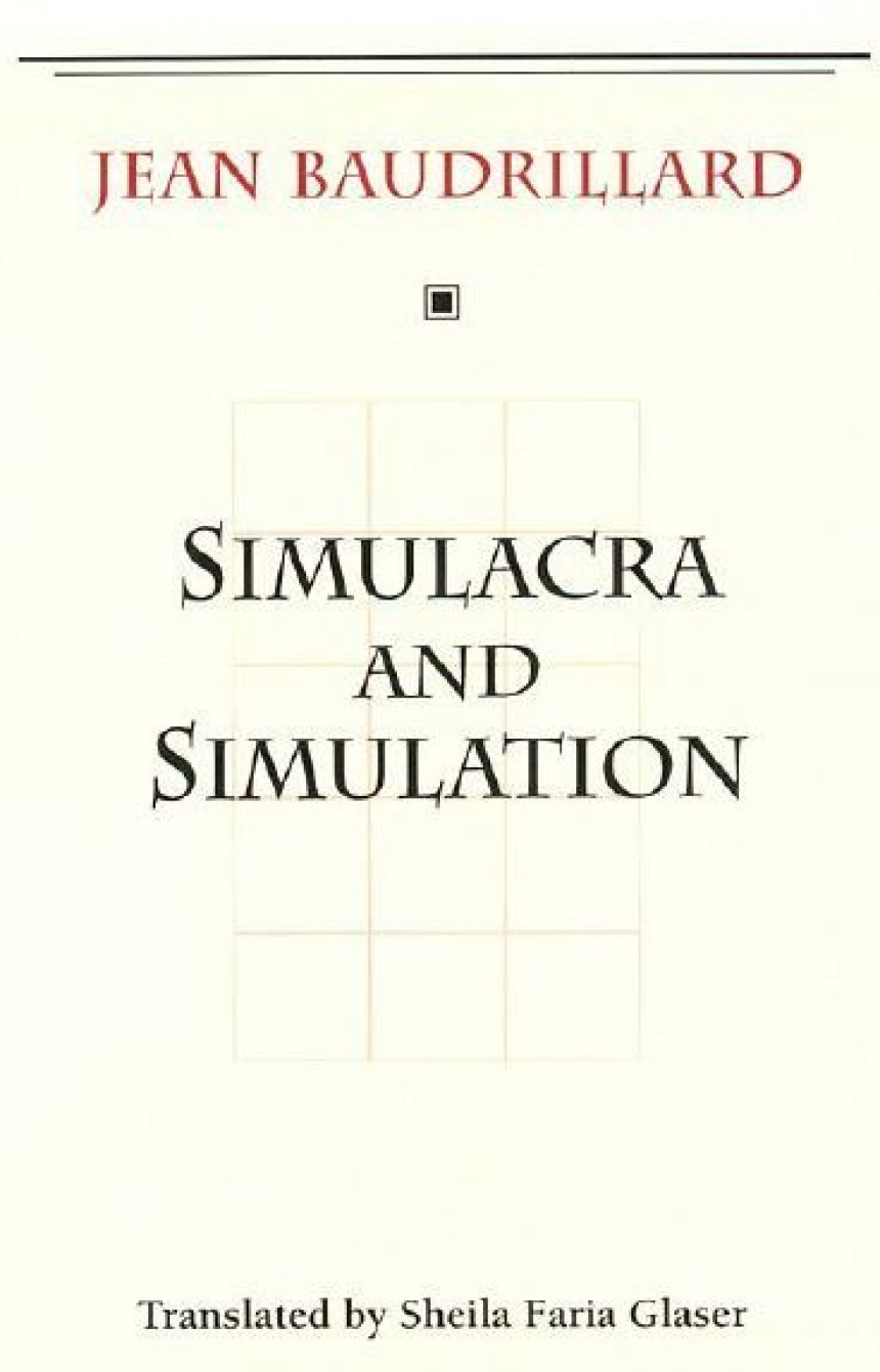 Free Download Simulacra and Simulation by Jean Baudrillard ,  Sheila Faria Glaser  (Translator)