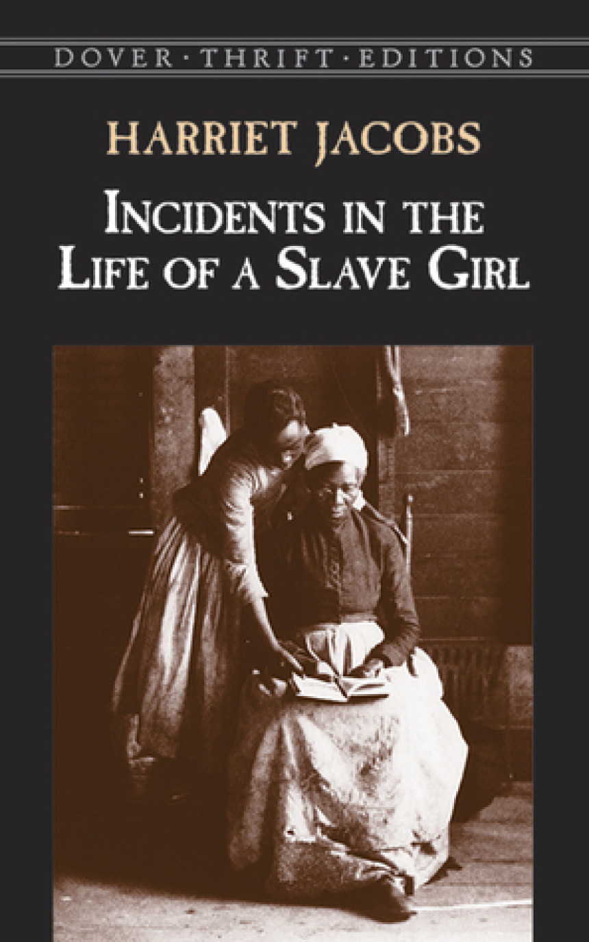 Free Download Incidents in the Life of a Slave Girl by Harriet Ann Jacobs ,  Linda Brent  (Pseudonym)