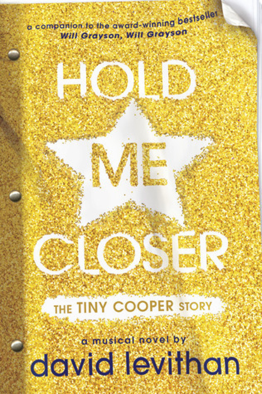 Free Download Will Grayson, Will Grayson #2 Hold Me Closer: The Tiny Cooper Story by David Levithan