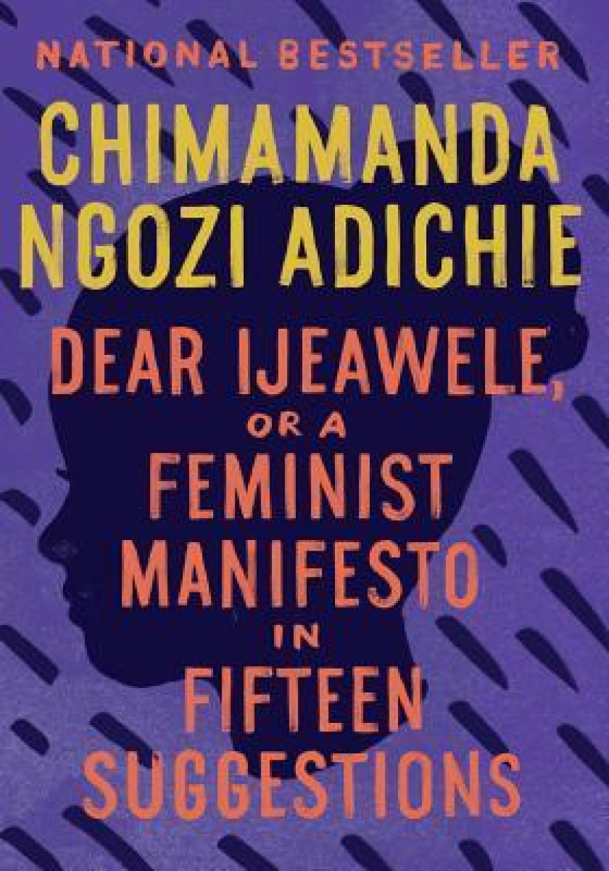 Free Download Dear Ijeawele, or A Feminist Manifesto in Fifteen Suggestions by Chimamanda Ngozi Adichie