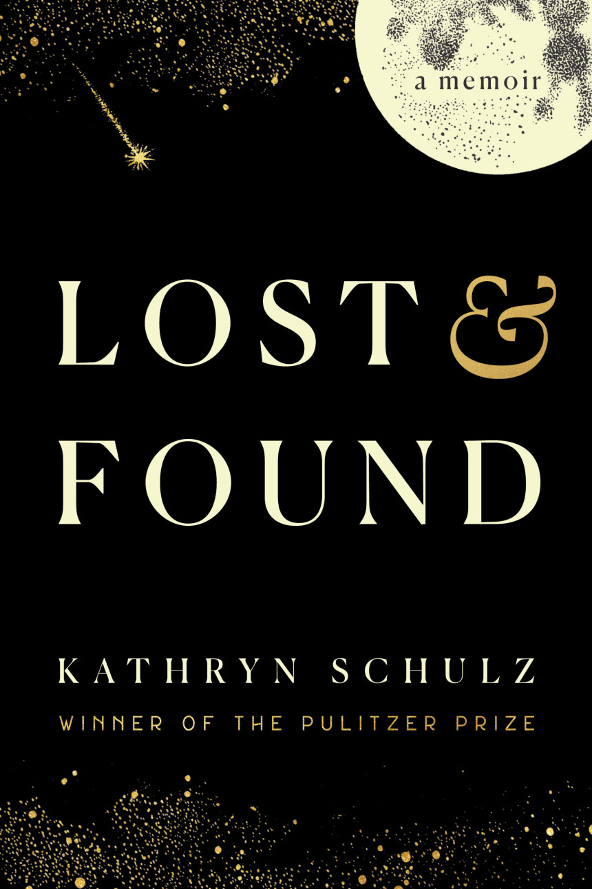 Free Download Lost & Found: A Memoir by Kathryn Schulz