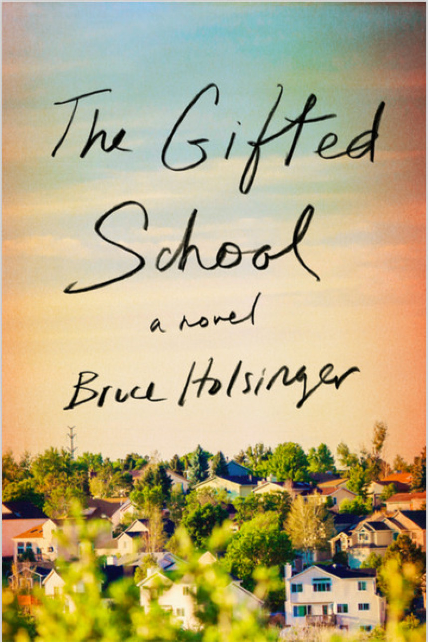 Free Download The Gifted School by Bruce Holsinger