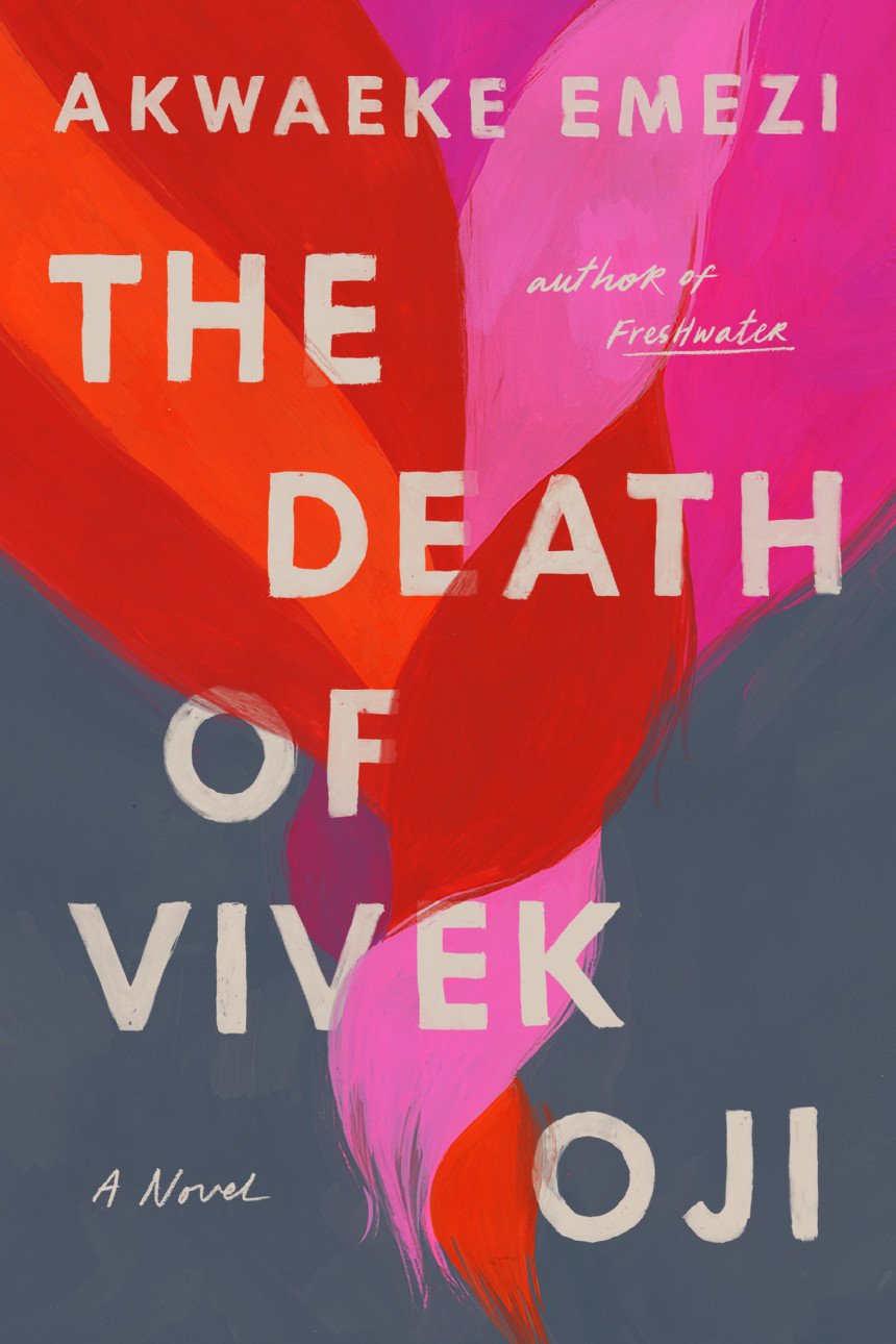 Free Download The Death of Vivek Oji by Akwaeke Emezi