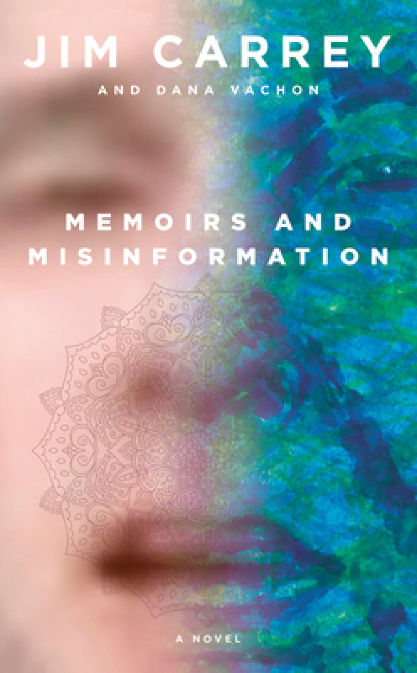 Free Download Memoirs and Misinformation by Jim Carrey ,  Dana Vachon