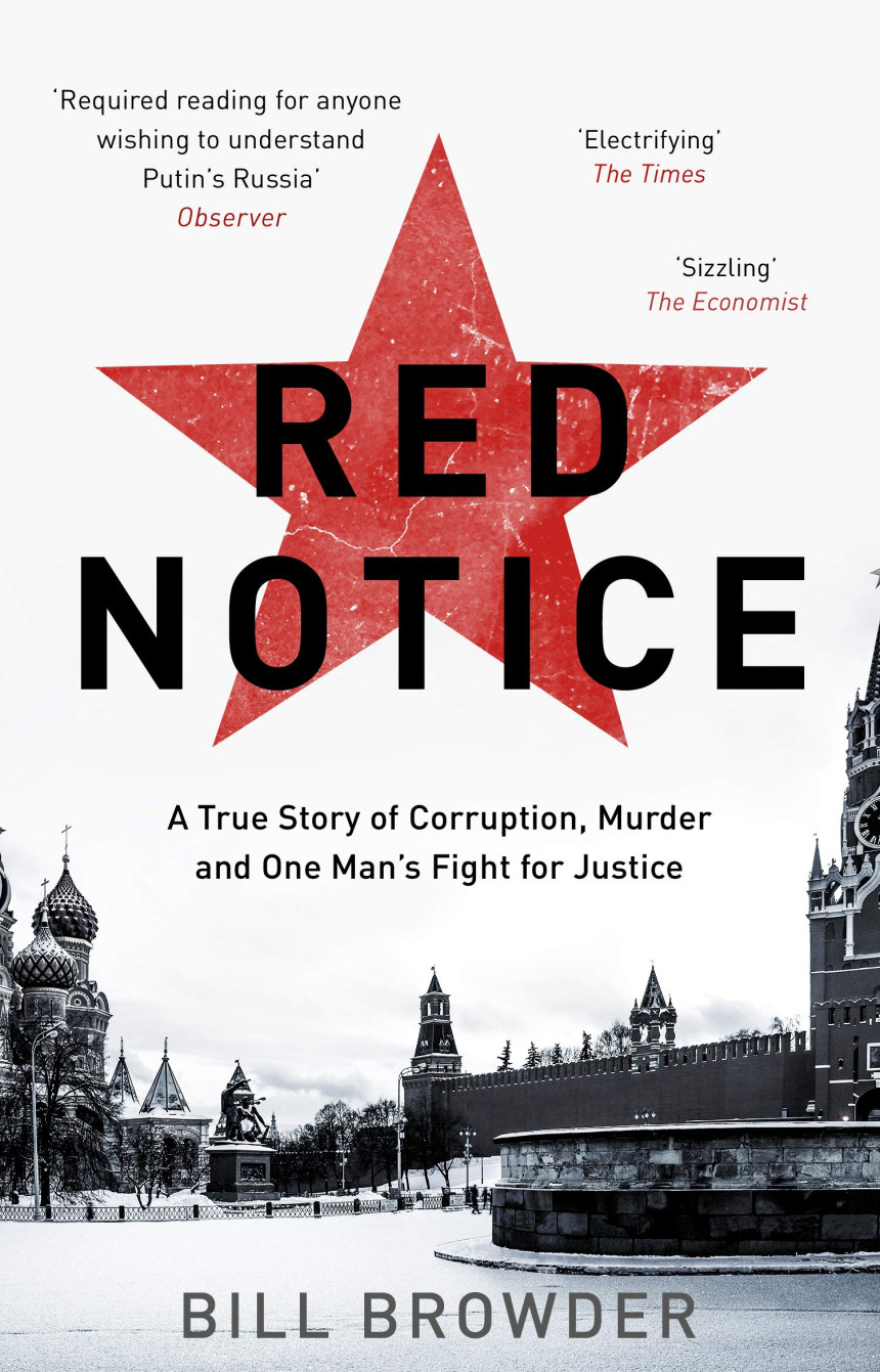 Free Download Red Notice: A True Story of Corruption, Murder and One Man’s Fight for Justice by Bill Browder