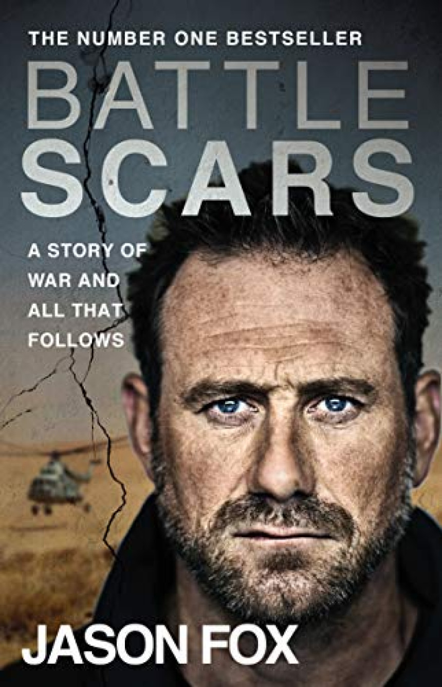 Free Download Battle Scars: A Story of War and All That Follows by Jason Fox