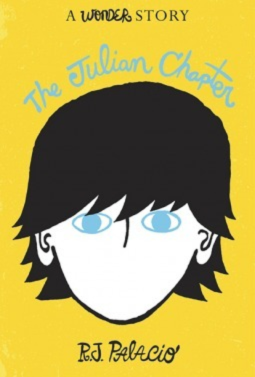 Free Download  Wonder #1.5 The Julian Chapter by R.J. Palacio