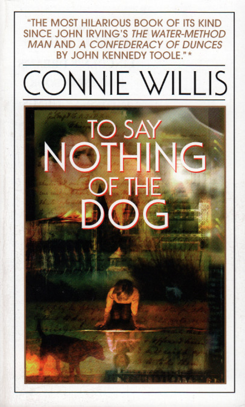 Free Download  Oxford Time Travel #2 To Say Nothing of the Dog by Connie Willis