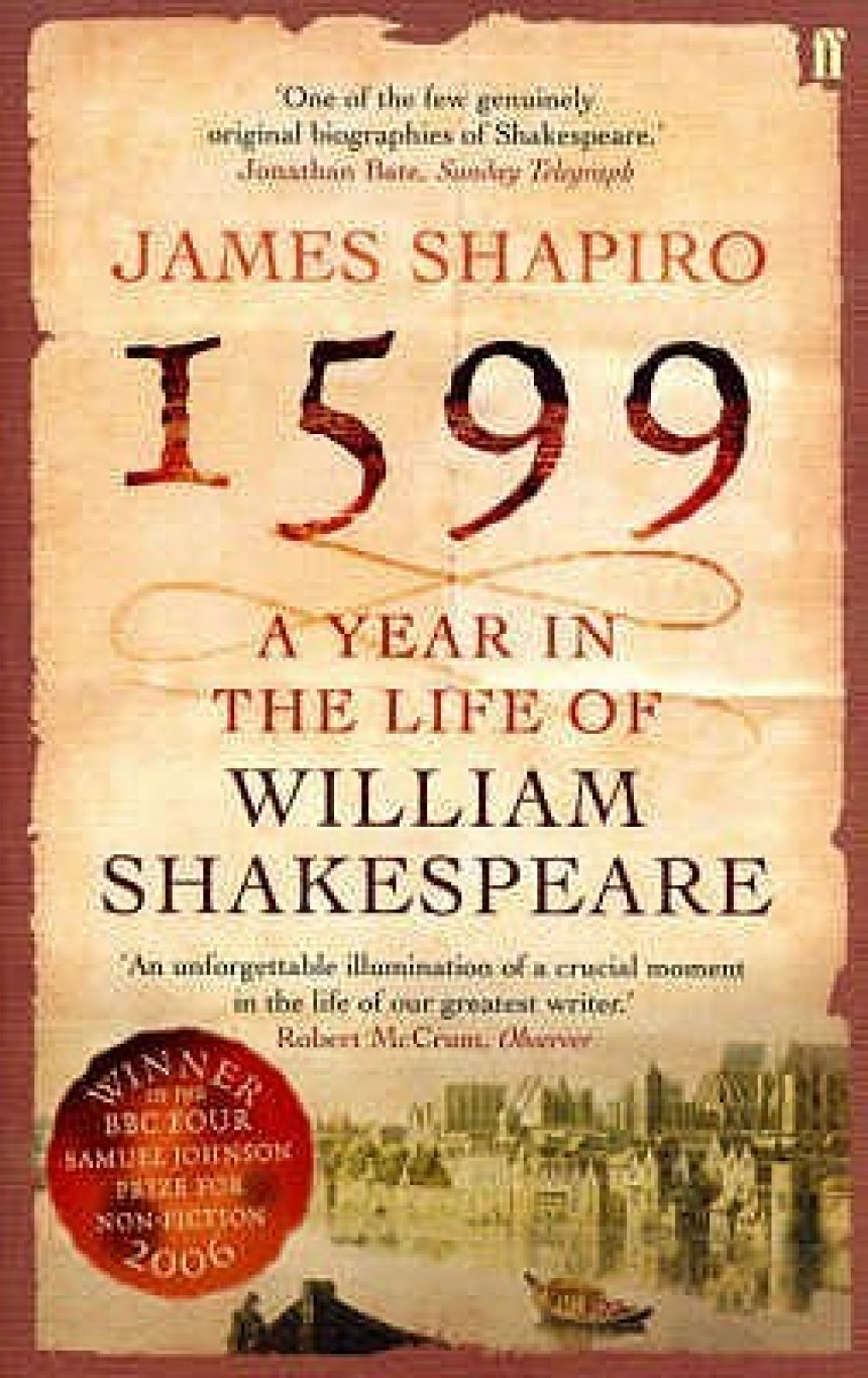 Free Download  1599: A Year in the Life of William Shakespeare by James Shapiro