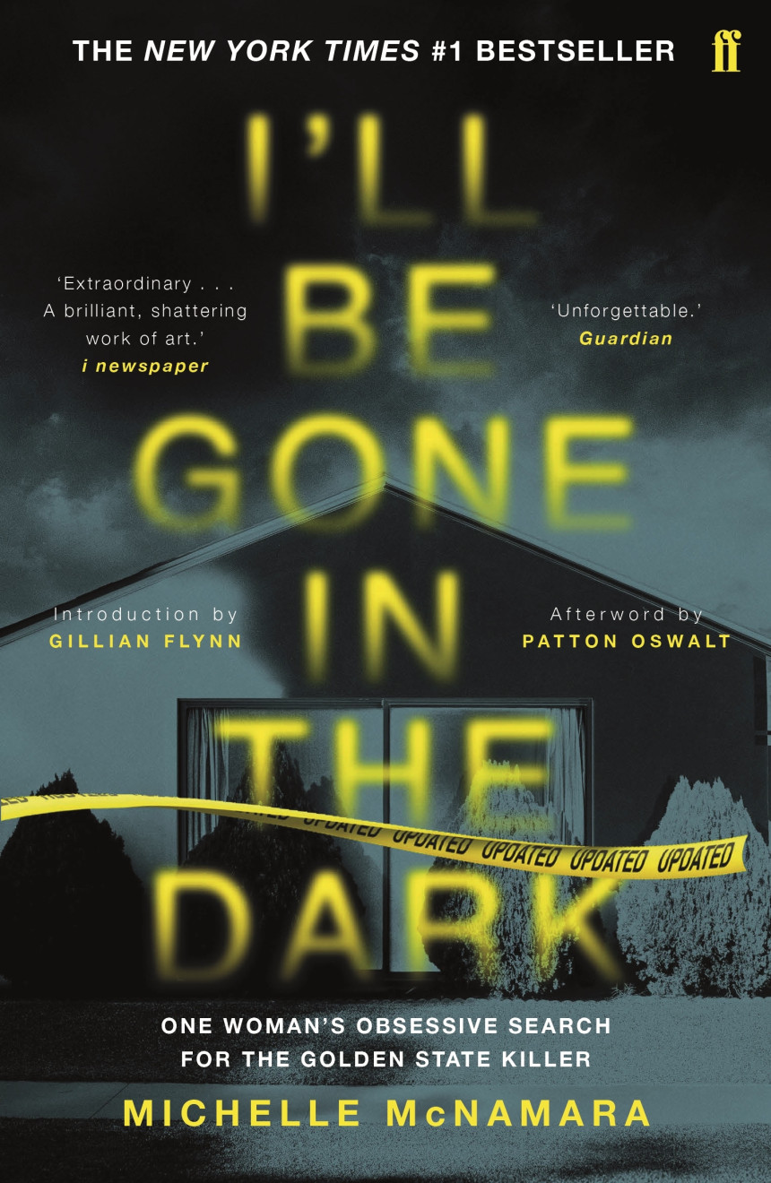 Free Download I'll Be Gone in the Dark: One Woman's Obsessive Search for the Golden State Killer by Michelle McNamara