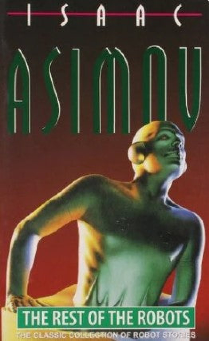 Free Download Robot, chronological order #0.2 The Rest of the Robots by Isaac Asimov