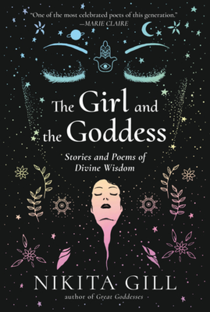 Free Download The Girl and the Goddess: Stories and Poems of Divine Wisdom by Nikita Gill