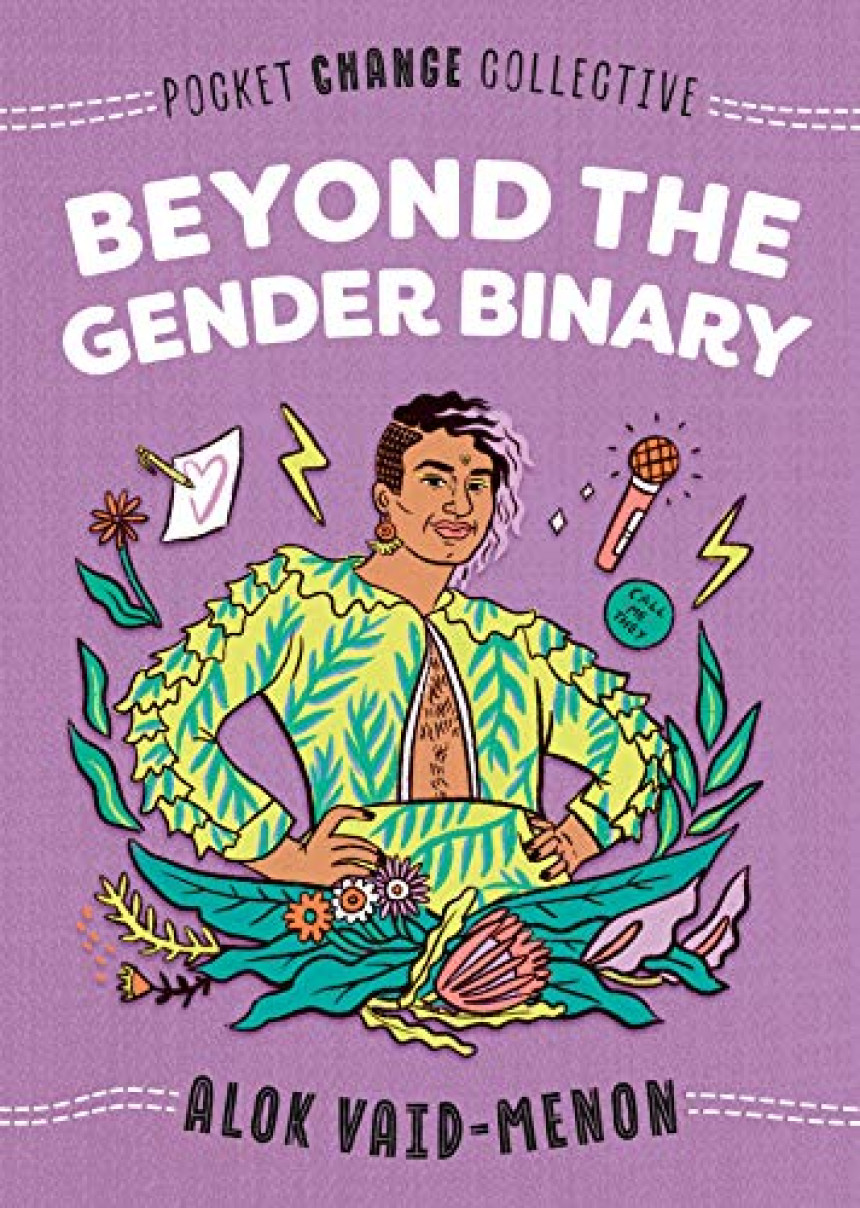 Free Download Pocket Change Collective Beyond the Gender Binary by Alok Vaid-Menon ,  Ashley Lukashevsky  (Illustrations)