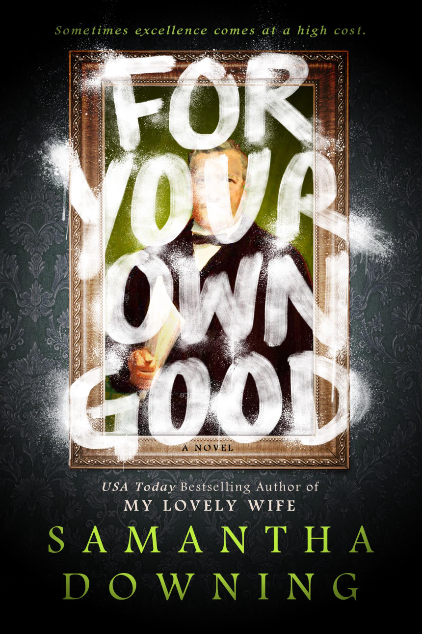 Free Download For Your Own Good by Samantha Downing