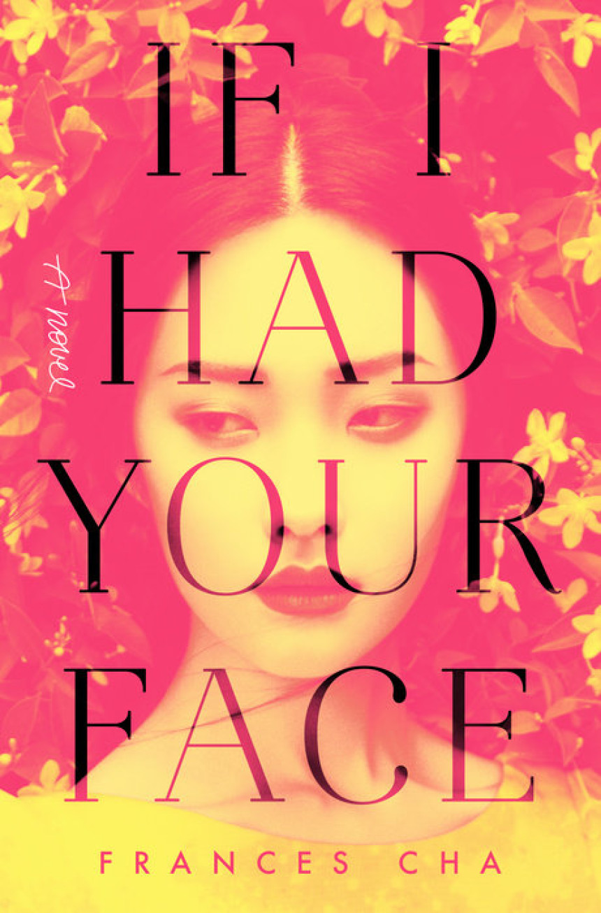 Free Download If I Had Your Face by Frances Cha