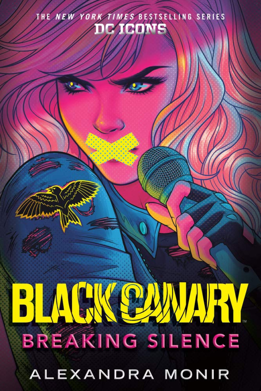 Free Download DC Icons #5 Black Canary: Breaking Silence by Alexandra Monir