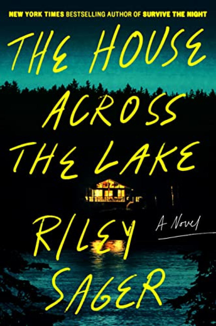 Free Download The House Across the Lake by Riley Sager