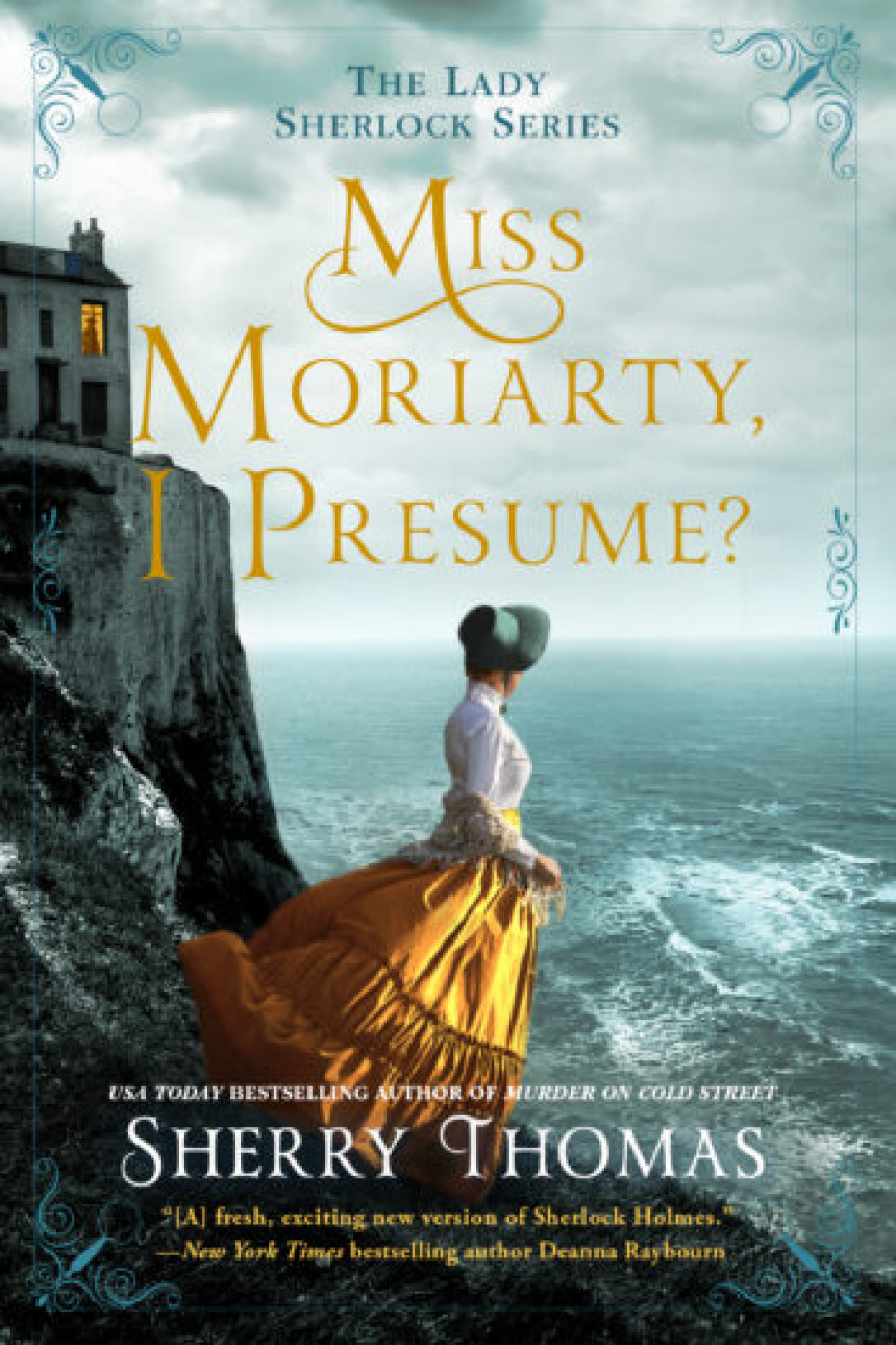 Free Download Lady Sherlock #6 Miss Moriarty, I Presume? by Sherry Thomas