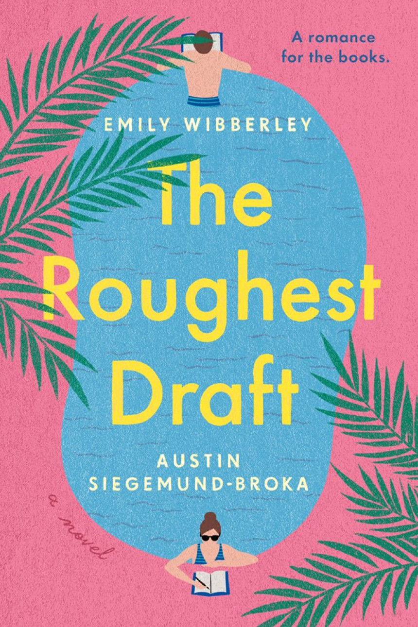 Free Download The Roughest Draft by Emily Wibberley ,  Austin Siegemund-Broka