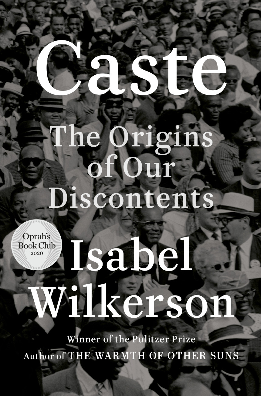 Free Download Caste: The Origins of Our Discontents by Isabel Wilkerson