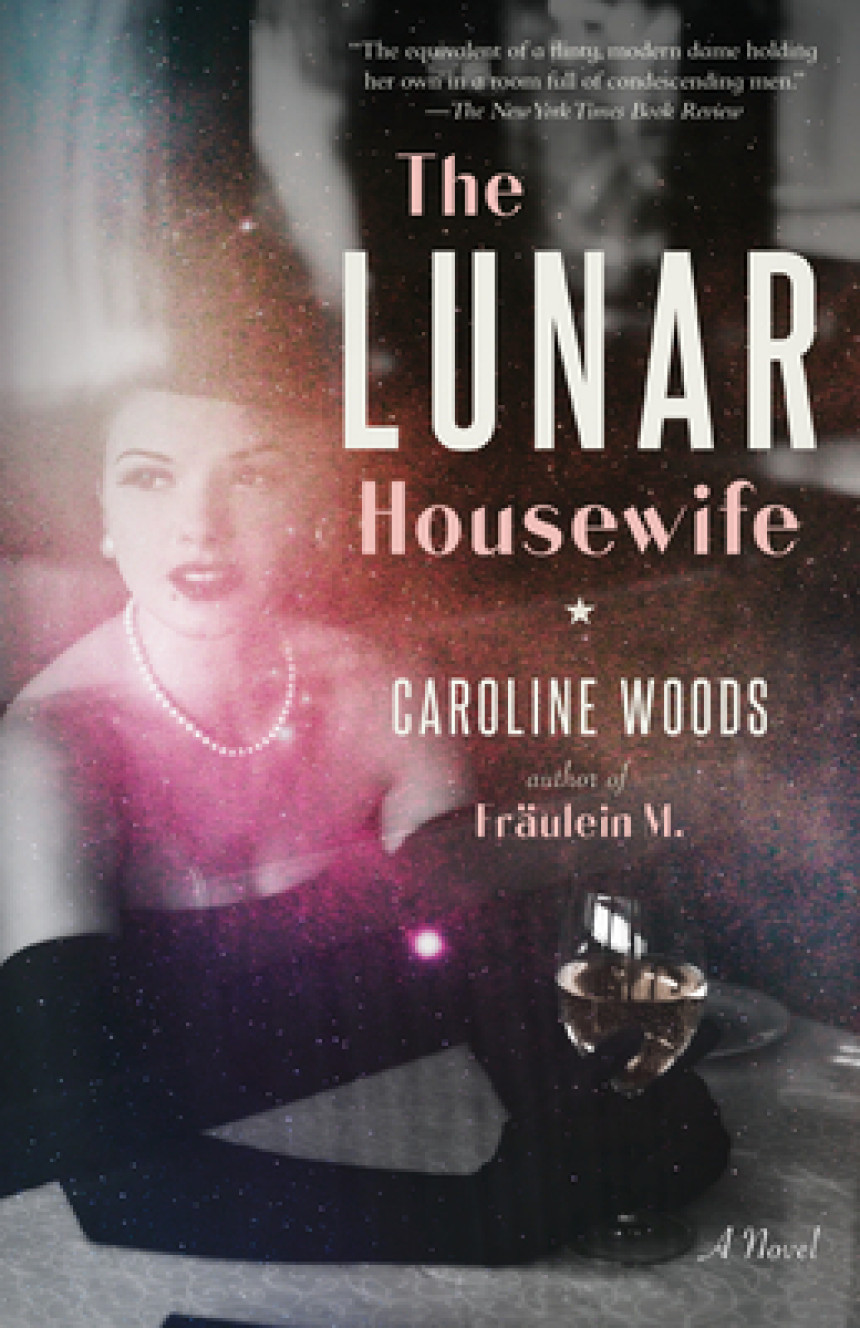 Free Download The Lunar Housewife by Caroline Woods