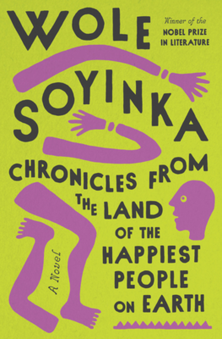 Free Download Chronicles from the Land of the Happiest People on Earth by Wole Soyinka