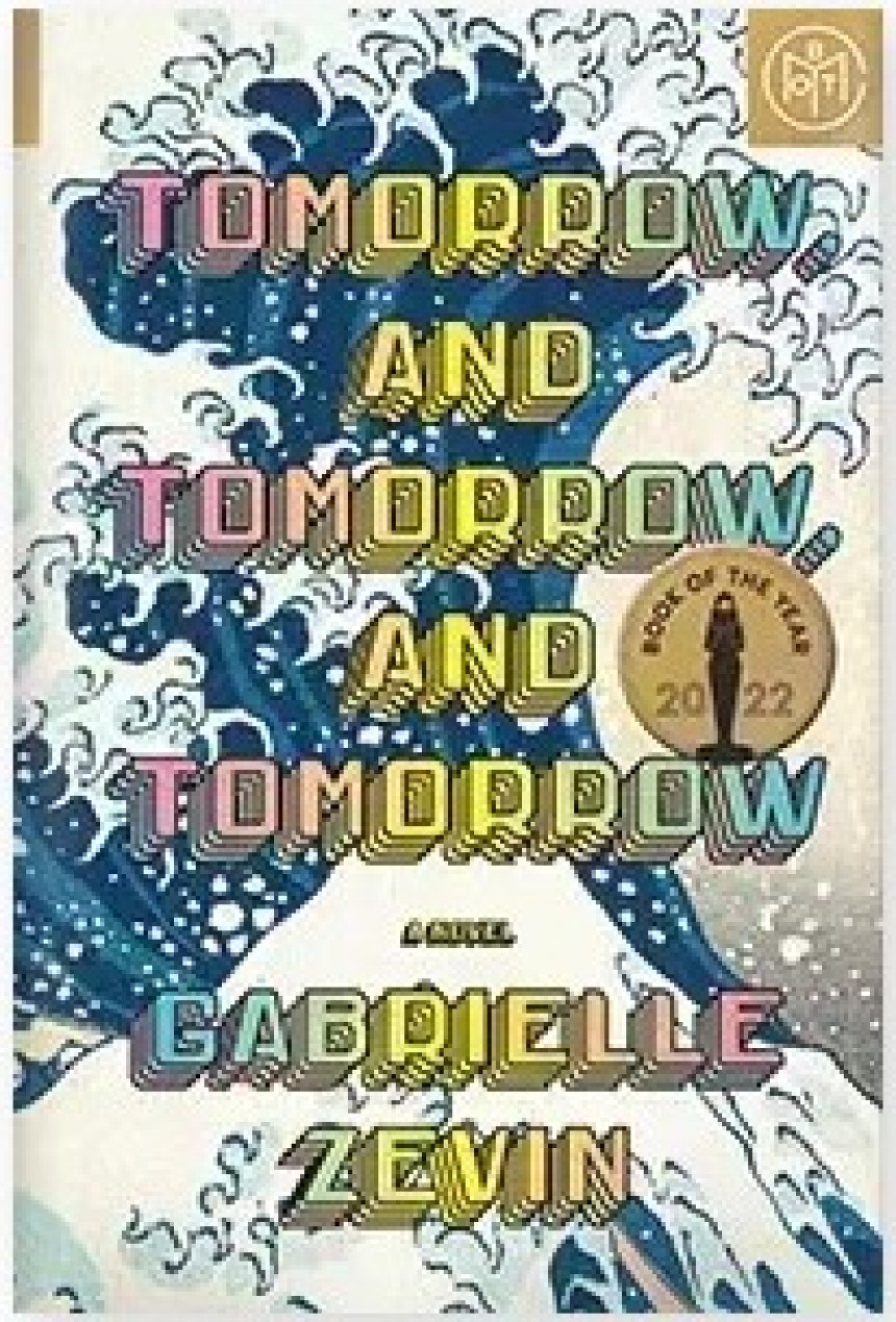 Free Download Tomorrow, and Tomorrow, and Tomorrow by Gabrielle Zevin