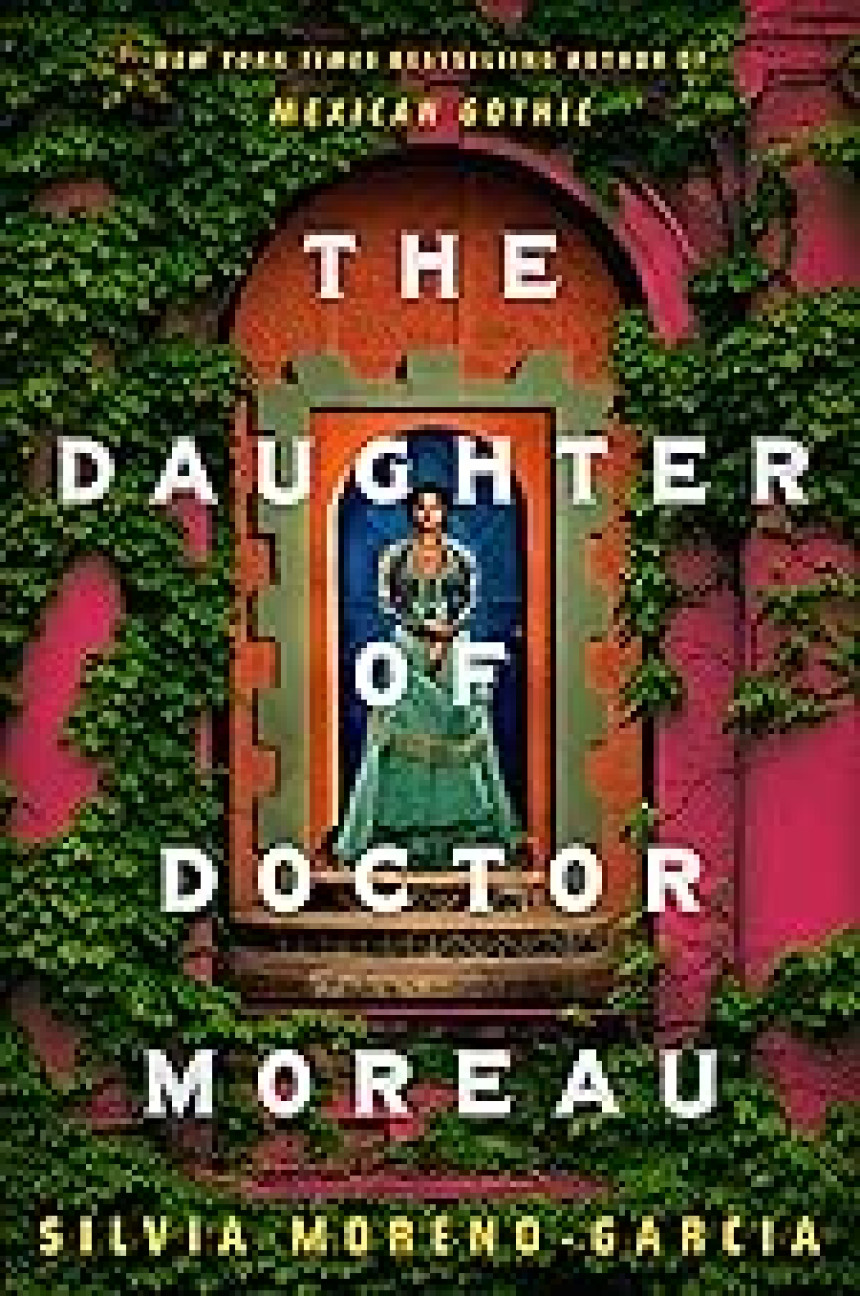 Free Download The Daughter of Doctor Moreau by Silvia Moreno-Garcia