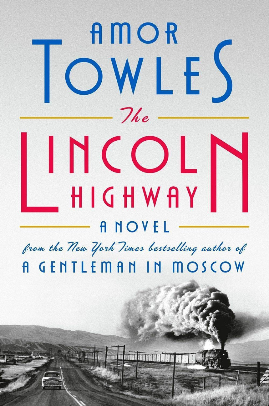 Free Download The Lincoln Highway by Amor Towles