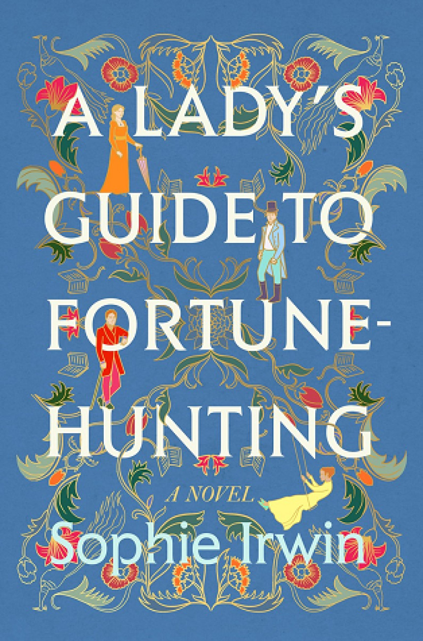 Free Download A Lady's Guide #1 A Lady's Guide to Fortune-Hunting by Sophie Irwin