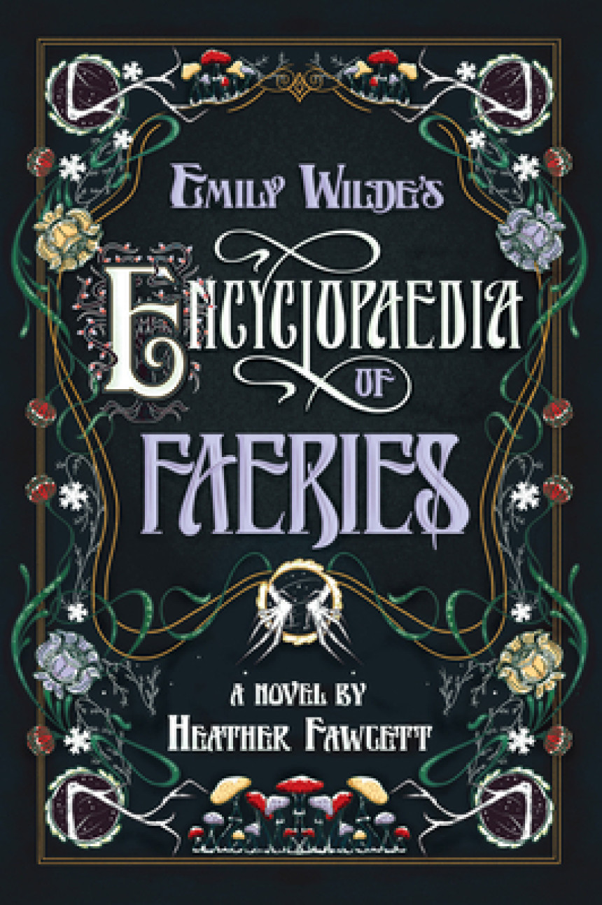 Free Download Emily Wilde #1 Emily Wilde's Encyclopaedia of Faeries by Heather Fawcett