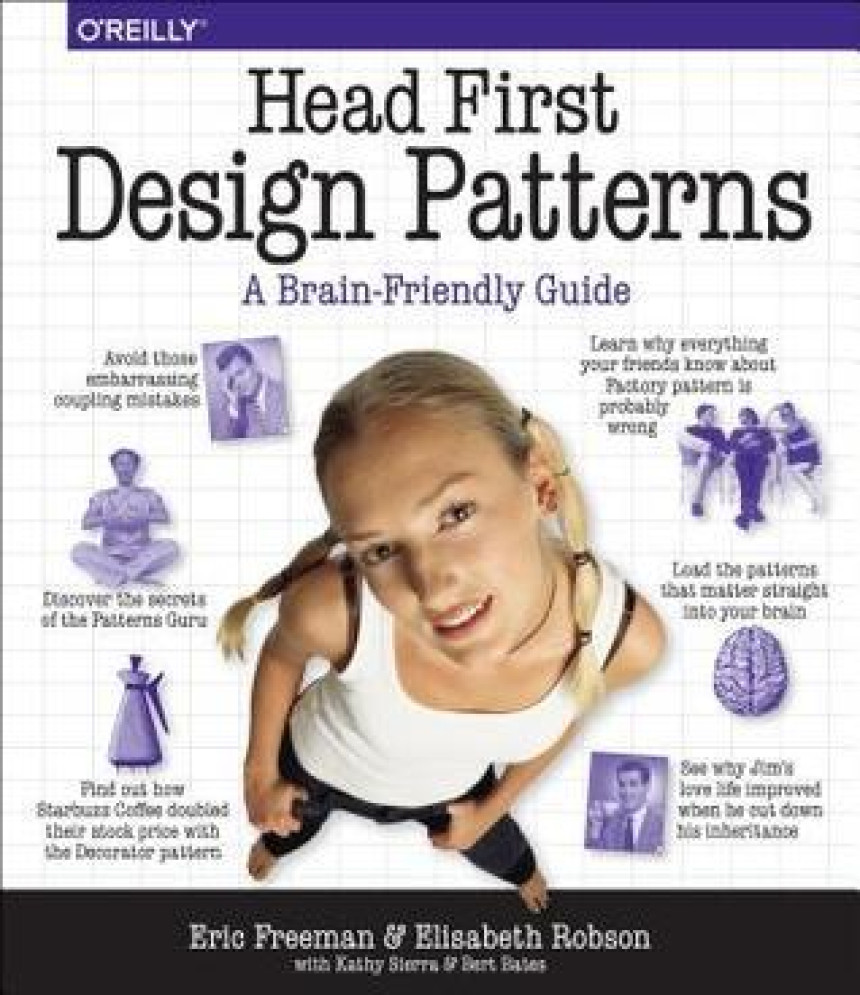 Free Download Head First Series Head First Design Patterns by Eric Freeman ,  Bert Bates ,  Kathy Sierra ,  Elisabeth Robson