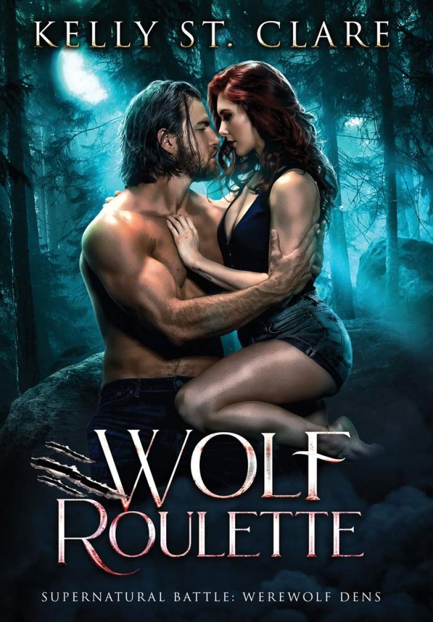 Free Download Supernatural Battle: Werewolf Dens #3 Wolf Roulette by Kelly St. Clare