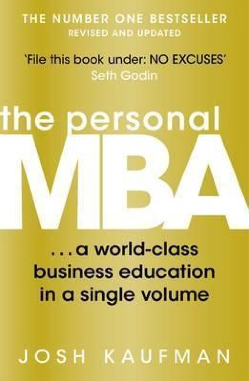 Free Download The Personal MBA: A World-Class Business Education in a Single Volume by Josh Kaufman