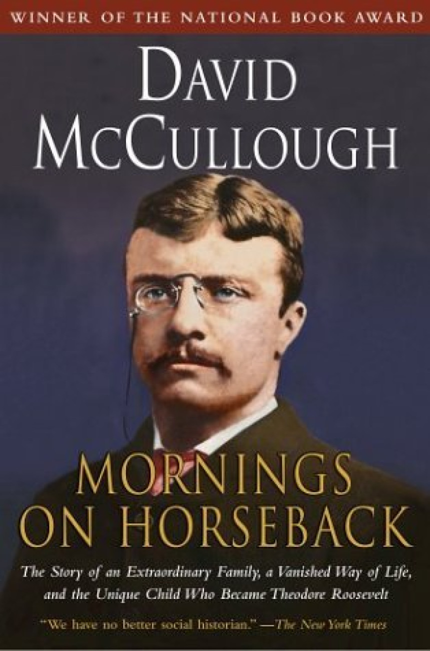 Free Download Mornings on Horseback by David McCullough