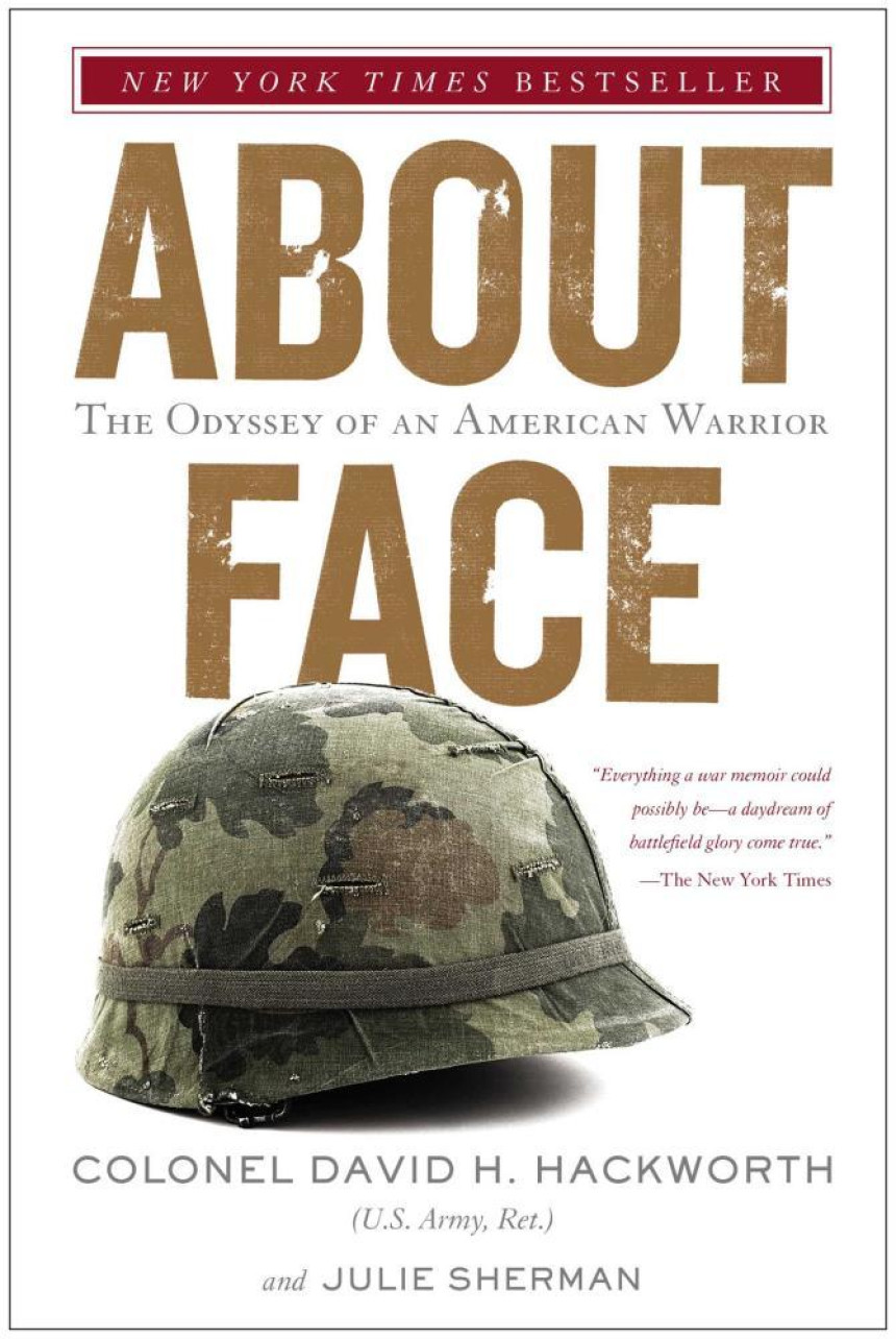 Free Download About Face: The Odyssey Of An American Warrior by David H. Hackworth ,  Julie Sherman