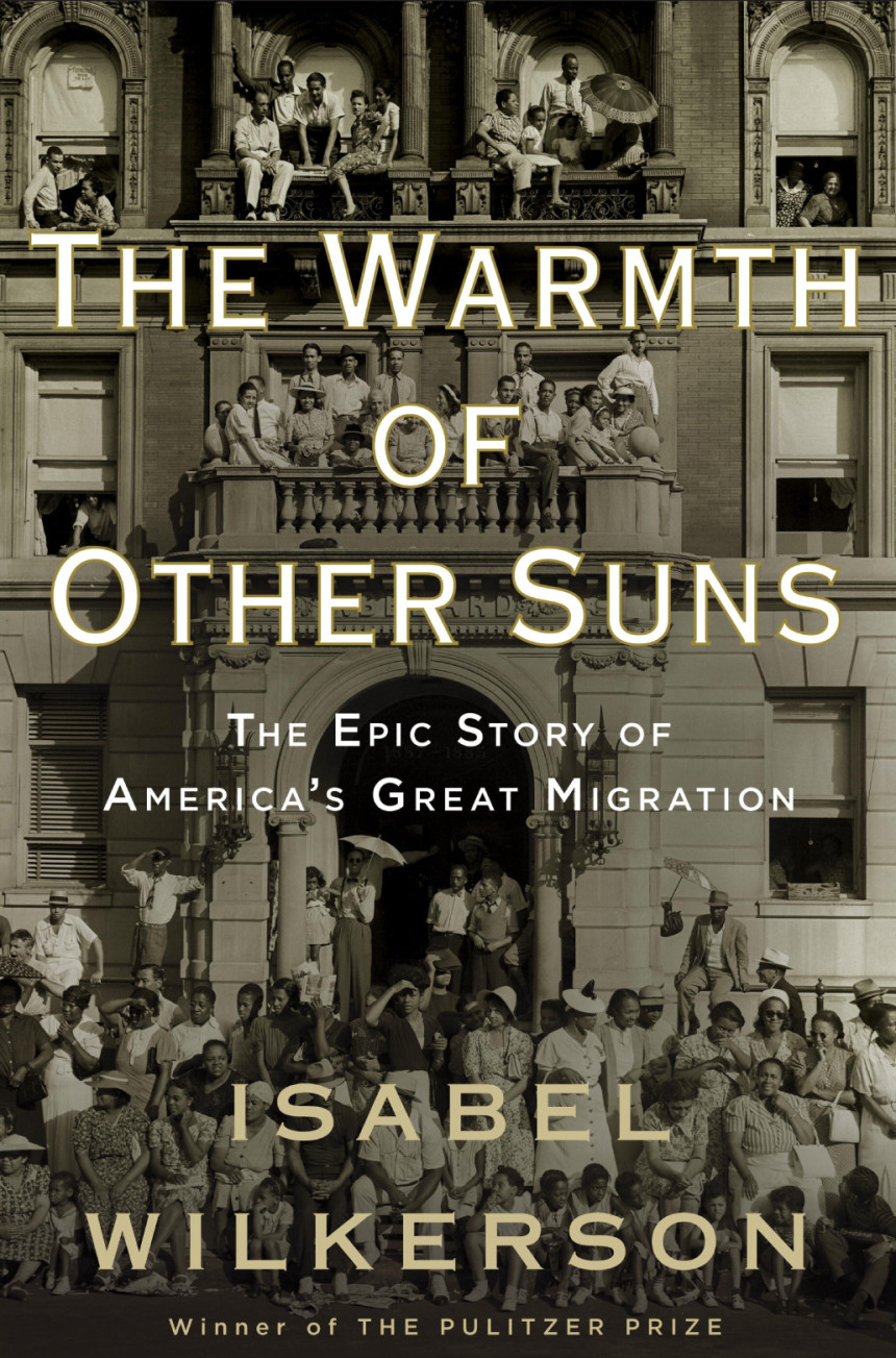 Free Download The Warmth of Other Suns: The Epic Story of America's Great Migration by Isabel Wilkerson