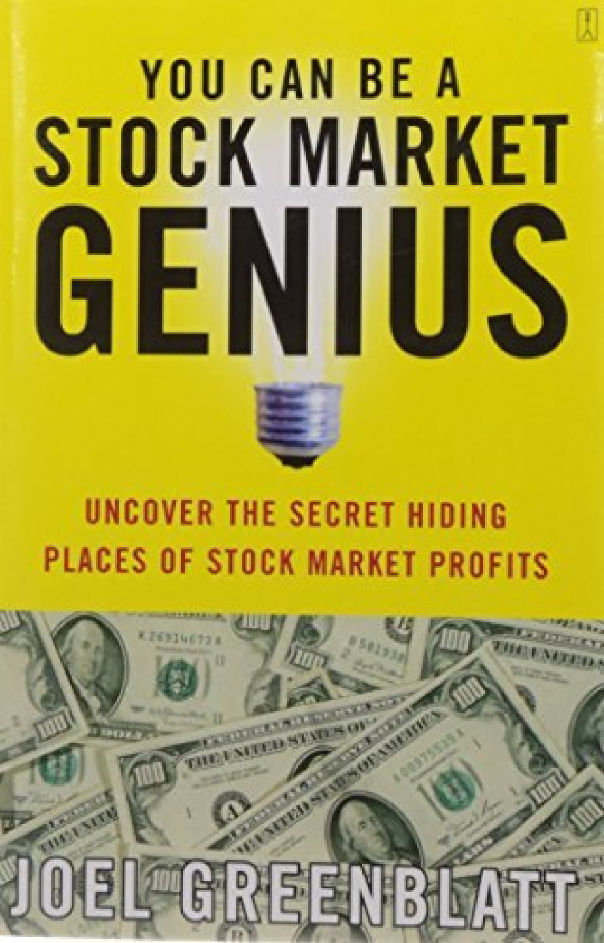 Free Download You Can Be a Stock Market Genius: Uncover the Secret Hiding Places of Stock Market Profits by Joel Greenblatt