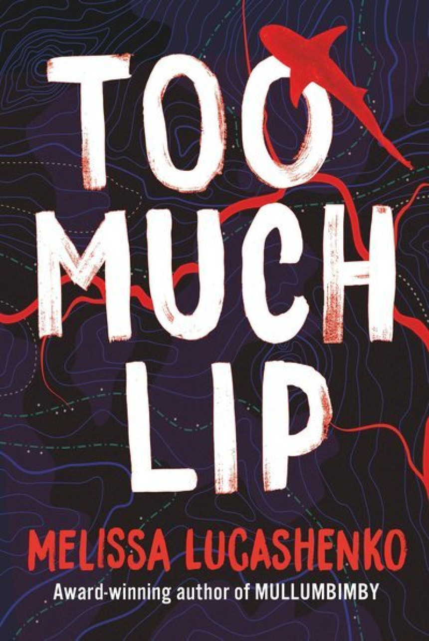 Free Download Too Much Lip by Melissa Lucashenko