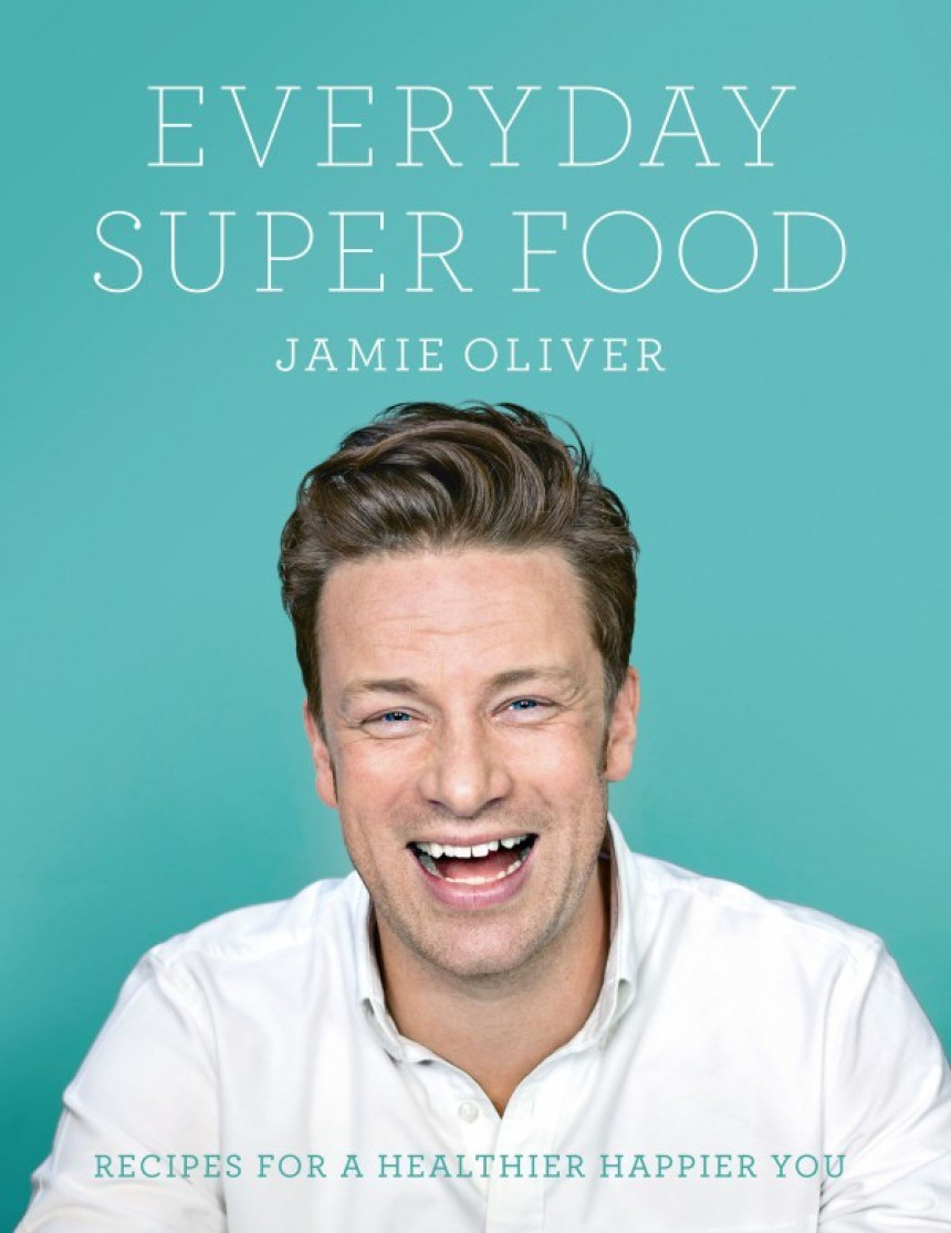 Free Download Everyday Super Food by Jamie Oliver