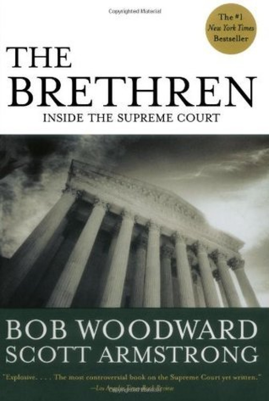 Free Download The Brethren: Inside the Supreme Court by Bob Woodward ,  Scott Armstrong