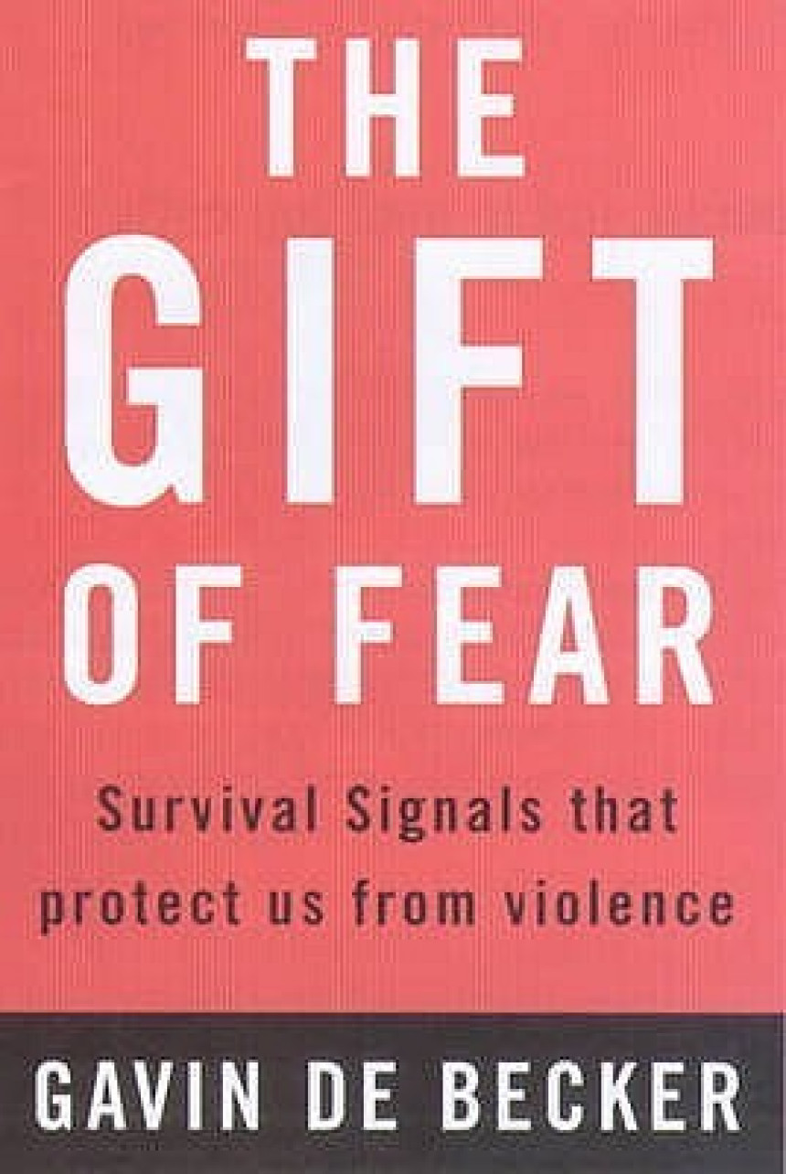 Free Download The Gift of Fear: Survival Signals That Protect Us from Violence by Gavin de Becker