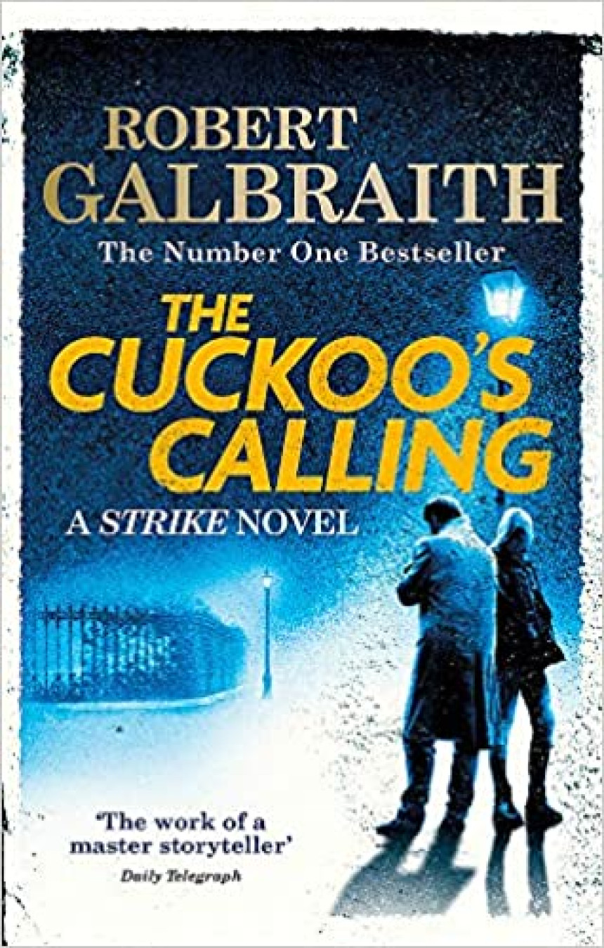 Free Download Cormoran Strike #1 The Cuckoo's Calling by Robert Galbraith  (Pseudonym) ,  J.K. Rowling