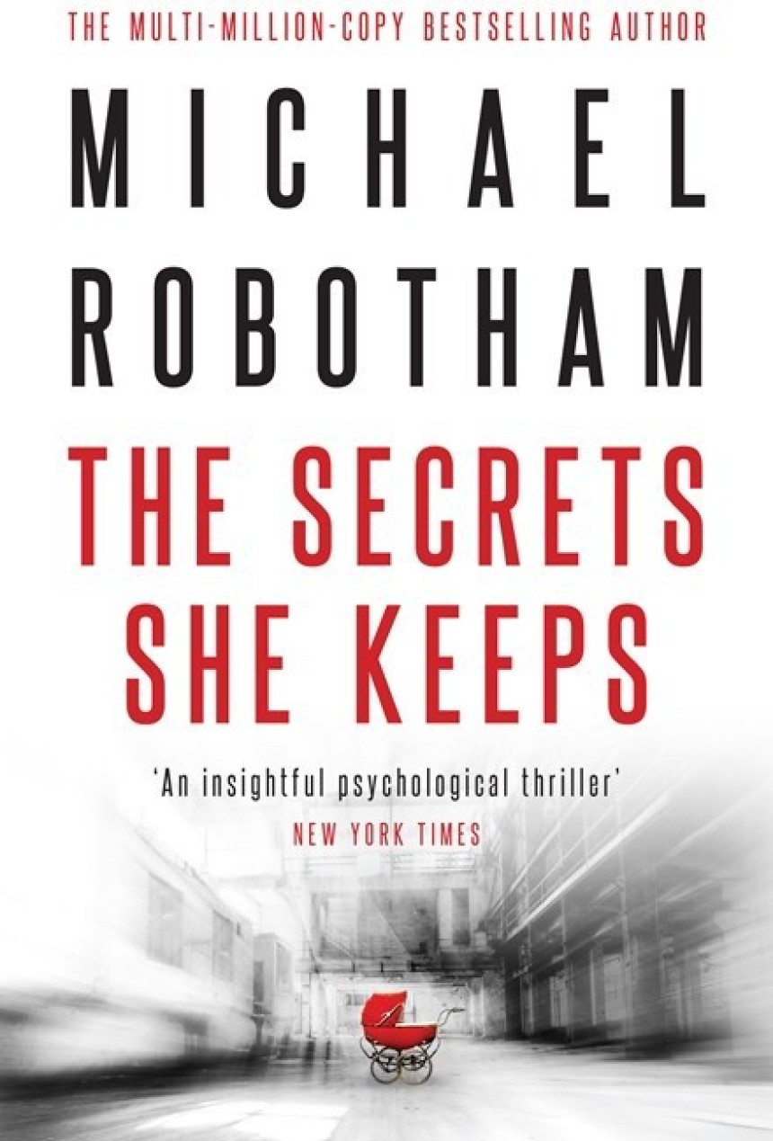 Free Download The Secrets She Keeps by Michael Robotham